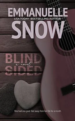 E-Book (epub) BlindSided (Carter Hills Band, #2) von Emmanuelle Snow