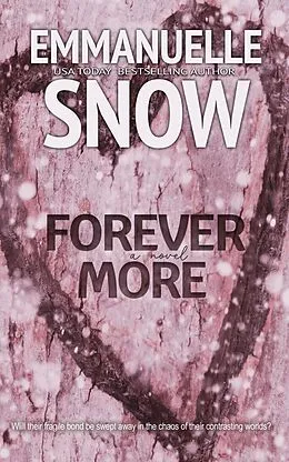 E-Book (epub) ForeverMore (Carter Hills Band, #3) von Emmanuelle Snow