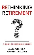 E-Book (epub) Rethinking Retirement von Mary Morency, Jeannette Lalonde