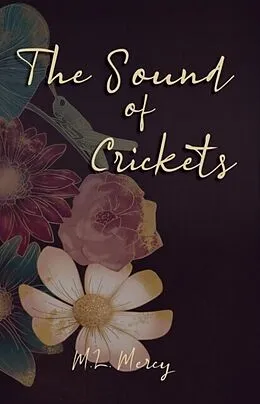 E-Book (epub) The Sound of Crickets von M. L. Mercy