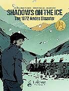 Livre Relié Shadows on the Ice: The 1972 Andes Disaster de Frédéric Bertocchini