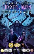 E-Book (epub) Crystal Moth Conspiracy: Ash Born Book One von Konn Lavery