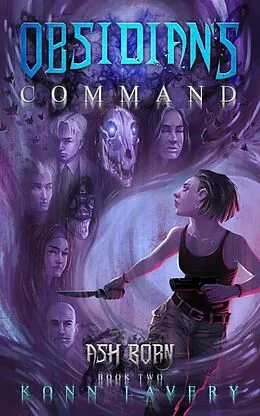 E-Book (epub) Obsidian's Command: Ash Born Book Two von Konn Lavery