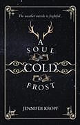 Couverture cartonnée A Soul as Cold as Frost de Jennifer Kropf