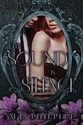 E-Book (epub) The Sound in Silence (Fractured Ever Afters, #5) von M. L. Philpitt