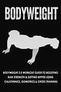Kartonierter Einband Bodyweight von Fat Loss Nation