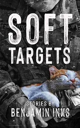 E-Book (epub) Soft Targets von Benjamin Inks