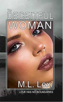 E-Book (epub) The Deceitful Woman von M. L. Lexi