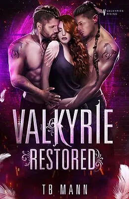 E-Book (epub) Valkyrie Restored (Valkyrie Rising, #5) von Tb Mann