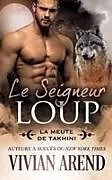 Kartonierter Einband Le Seigneur loup von Vivian Arend