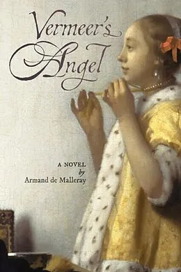 E-Book (epub) Vermeer's Angel von Armand de Malleray