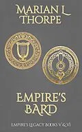 E-Book (epub) Empire's Bard (Empire's Legacy) von Marian L Thorpe