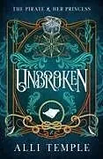 Kartonierter Einband Unbroken von Alli Temple