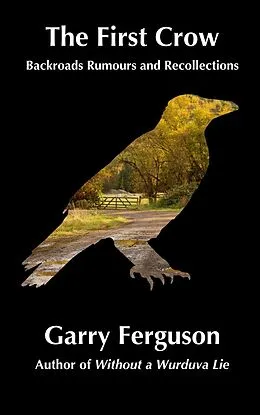 E-Book (epub) THE FIRST CROW von Middleroadpublishers. Ca, Garry Ferguson