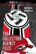 E-Book (pdf) Collection Agency Files von Michael Mirolla