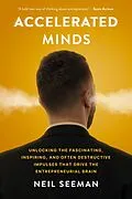 E-Book (epub) Accelerated Minds von Neil Seeman
