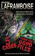 E-Book (epub) 5 Cases from the GGPD Files (Greater Garden Snail Police, #4) von Michèle Laframboise