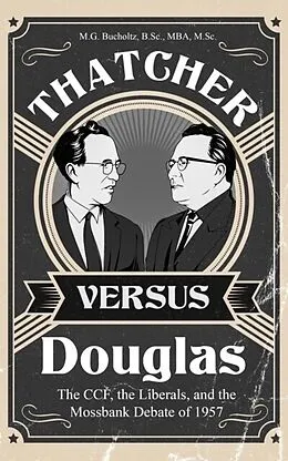 E-Book (epub) Thatcher versus Douglas von M. G. Bucholtz