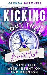 E-Book (epub) Kicking Out The Bucket List von Glenda Mitchell