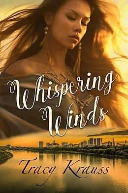 E-Book (epub) Whispering Winds (Marshdale, #3) von Tracy Krauss