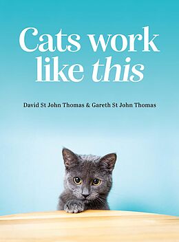 eBook (epub) Cats Work Like This de David St John Thomas, Gareth St John Thomas