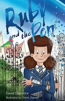 E-Book (epub) Ruby and the Pen von David Lawrence, Cherie Dignam