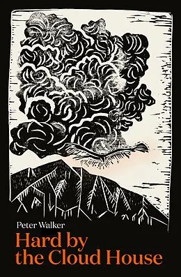 ePUB Hard by the Cloud House von Peter Walker