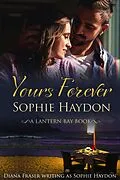 E-Book (epub) Yours Forever (Lantern Bay, #5) von Sophie Haydon