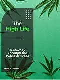 E-Book (epub) The High Life von Harper B. Caldwell