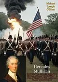 E-Book (epub) Hercules Mulligan: Confidential Correspondent of General George Washington von Michael Joseph O'Brien
