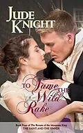 E-Book (epub) To Tame the Wild Rake von Jude Knight