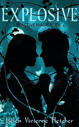 eBook (epub) Explosive de Helen Vivienne Fletcher