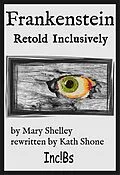 E-Book (epub) Frankenstein: Retold Inclusively von Kath Shone
