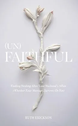 E-Book (epub) (Un)Faithful von Ruth Erickson