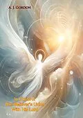 E-Book (epub) In Christ or The Believer's Union With His Lord von A. J. Gordon