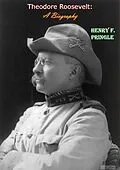 E-Book (epub) Theodore Roosevelt: A Biography von Henry F. Pringle
