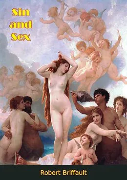 E-Book (epub) Sin and Sex von Robert Briffault