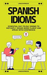 E-Book (epub) Spanish Idioms von lingoXpress