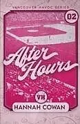 Kartonierter Einband After Hours Special Edition von Hannah Cowan