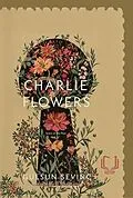 E-Book (epub) Charlie Flowers von Gülsün Sevinç