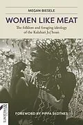 E-Book (epub) Women Like Meat von Megan Biesele