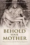 E-Book (epub) Behold Your Mother von Allan Smith
