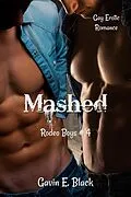 E-Book (epub) Mashed: Gay Erotic Romance von Gavin E. Black