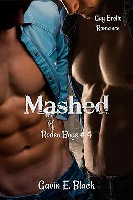 E-Book (epub) Mashed: Gay Erotic Romance von Gavin E. Black