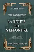 E-Book (epub) La Vallon Creux La route qui s'effondre / The Hollow Vale von Alexander Paul Burton