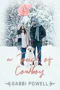 E-Book (epub) A Touch of Cowboy von Gabbi Powell