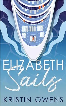 E-Book (epub) Elizabeth Sails von Kristin Owens