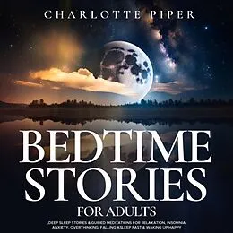 E-Book (epub) Bedtime Stories For Adults von Charlotte Piper