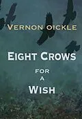 E-Book (epub) Eight Crows for a Wish von Vernon Oickle