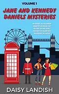 E-Book (epub) Jane and Kennedy Daniels Mysteries von Daisy Landish